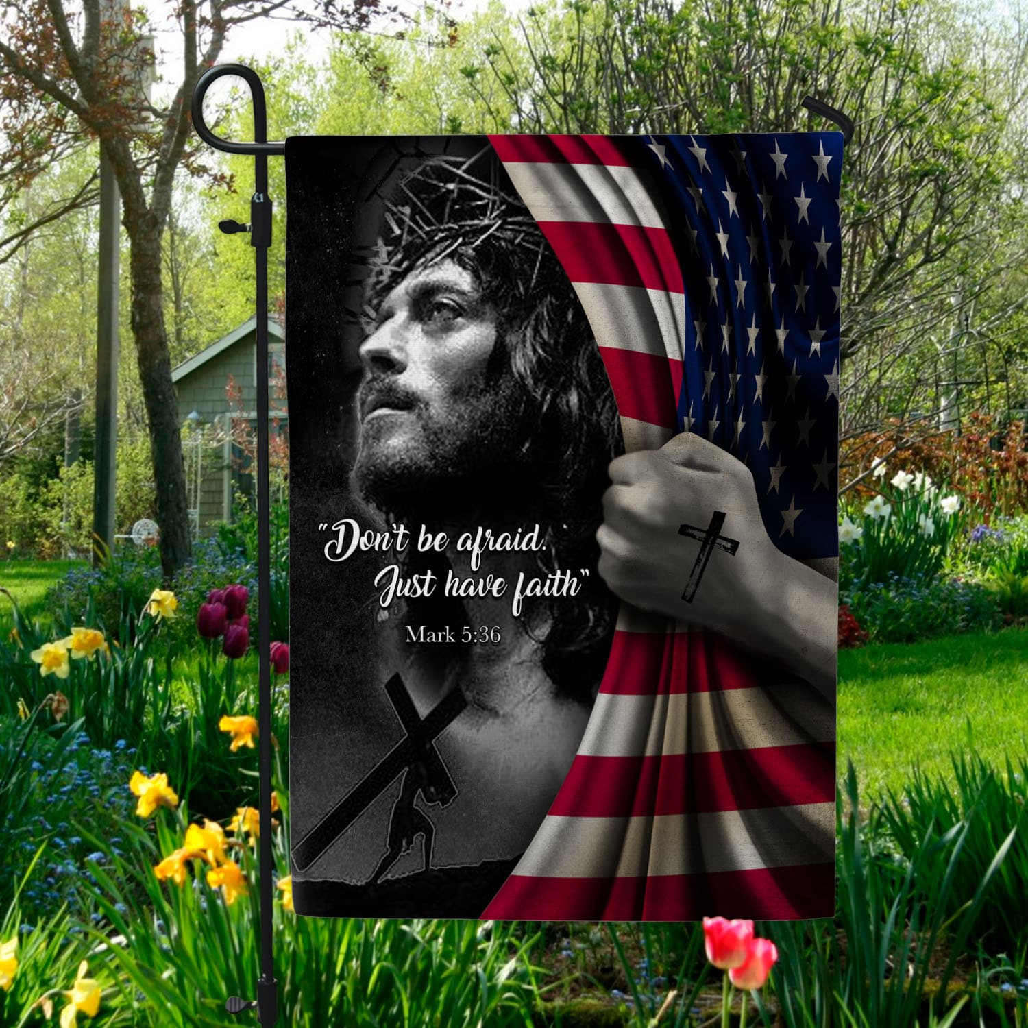 10VT. Jesus Don't Be Afraid Garden Flag Mockup 5