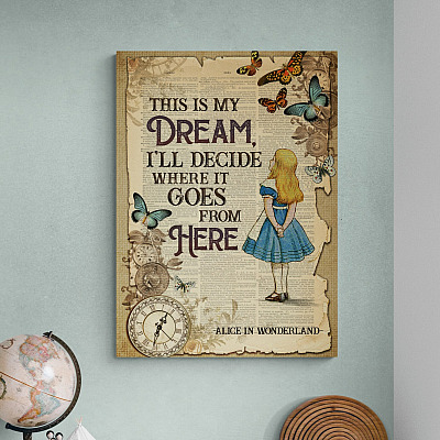 Alternative view of This Is My Dream I'll Decide Where It Goes from Here Framed Canvas - Unframed Poster