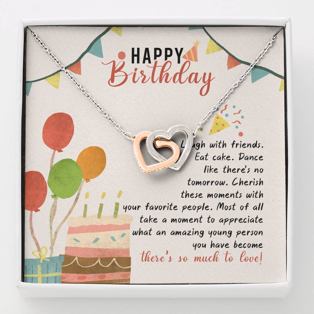 Happy Birthday Laugh With Friends Eat Cake There's So Much To Love Interlocking Hearts Pendant Necklace - Interlocking Hearts Necklace