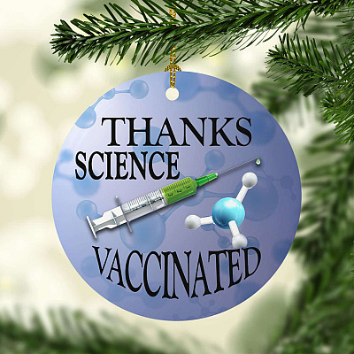Thanks Science Vaccinated Pro Vax Needle Decorative Christmas Ornament - Holiday Flat Circle Ornament
