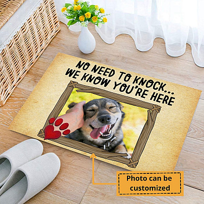 Personalized Custom Photo Dog Pet No Need To Knock We Know You're Here Indoor Outdoor Doormat