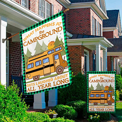 Alternative view of Camping What Happens At The Campground Gets Laugh About All Year Long Garden Flag - Camper Gift House Flag