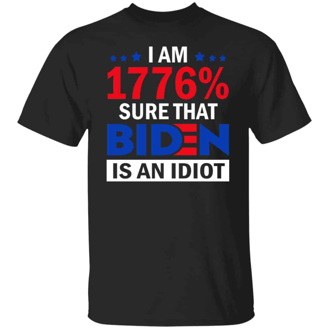 Biden is An Idiot t, Black, Unisex T-Shirt