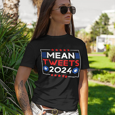 Alternative view of Mean Tweets 2024 T-Shirt - Trump Mean Tweets T-Shirt