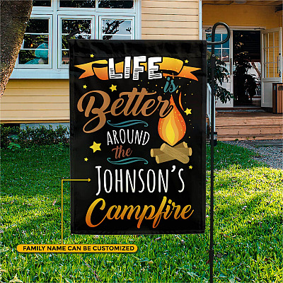 Personalized Camping Gift Ideas Life Is Better Around the Campfire Garden Flag