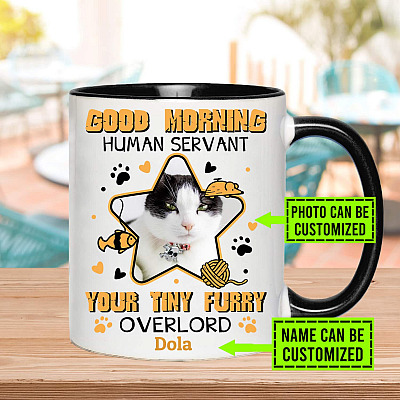 Alternative view of Personalized Photo Good Morning Human Servant Your Tiny Furry Overlord Funny Cat Ceramic Accent Coffee Mug