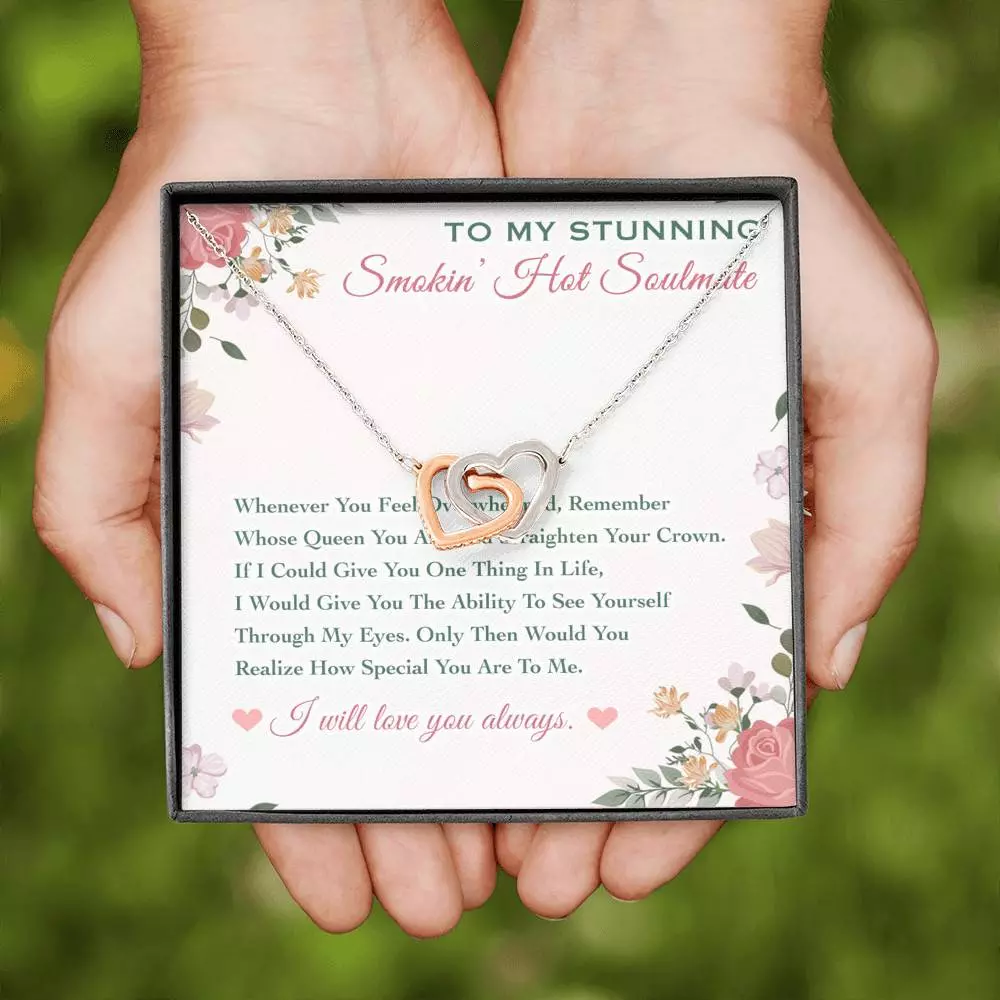 To My Stunning Smokin' Hot Soulmate Whenever You Feel Overwhelmed Interlocking Hearts Pendant Necklace