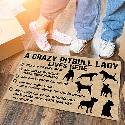 A Crazy Pitbull Lady Lives Here She Is a Pitbull Mom Crazy Pitbull Lady Gifts Entrance Indoor Outdoor Doormat