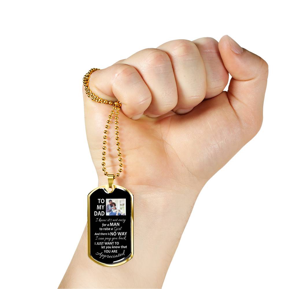 Personalized To My Dad From Daughter I Know It's Not Easy For A Man To Raise A Girl Dog Tag Pendant Necklace Personalized To My Dad From Daughter I Know It's Not Easy For A Man To Raise A Girl Dog Tag Pendant Necklace