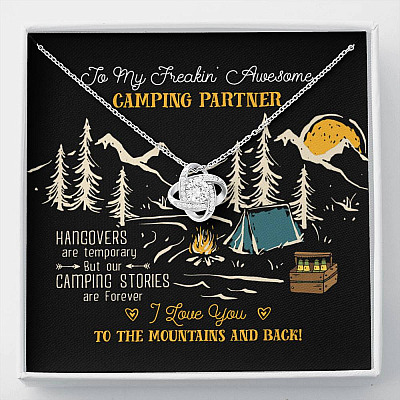 To My Freakin' Awesome Camping Partners Our Camping Stories Are Forever Love Knot Necklace - Camper Gifts - Love Knot Necklace