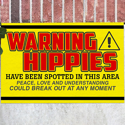 Warning Hippies Have Been Spotted In This Area Doormat - Outdoor Indoor Doormat - Hippies Door Mat