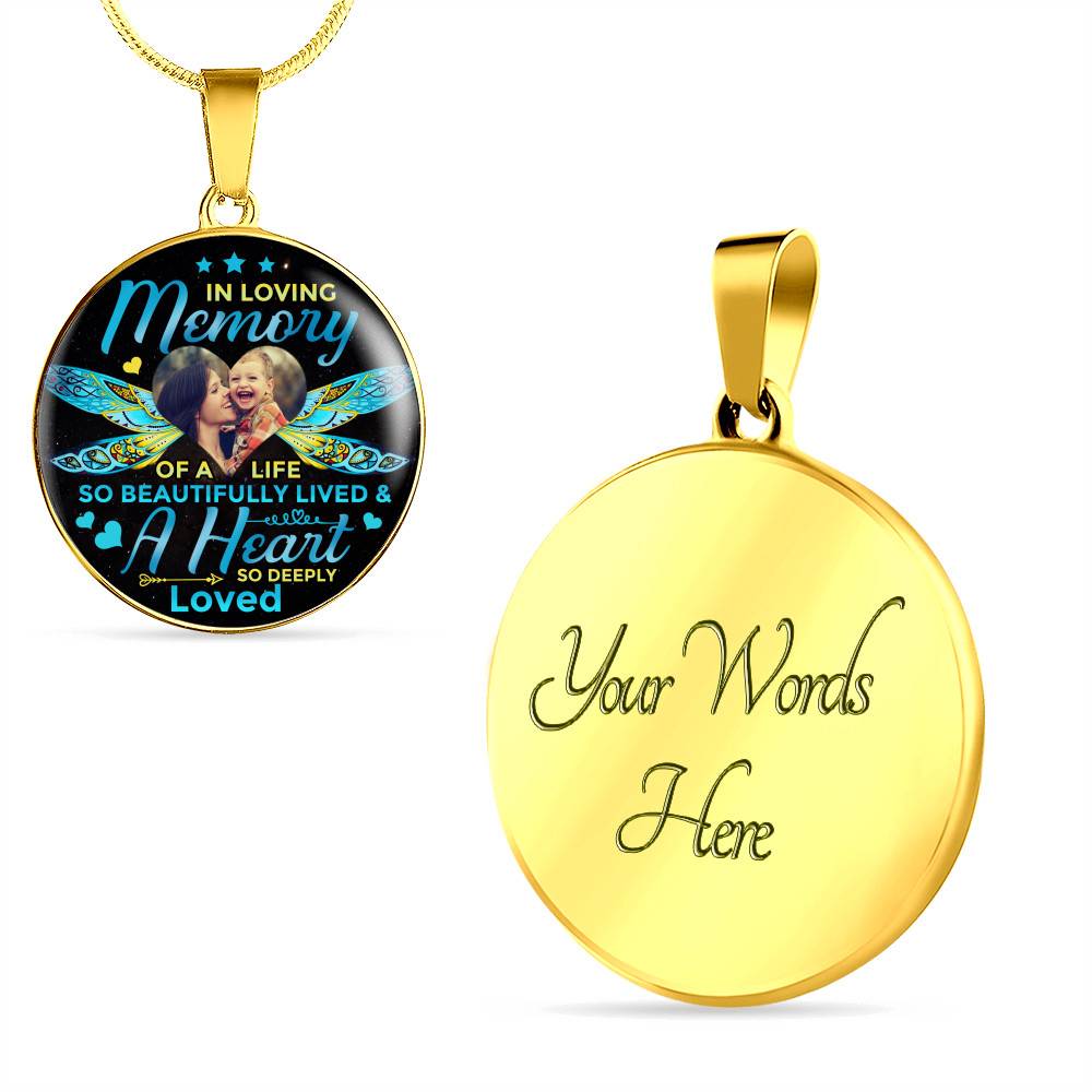 Personalized Photo In Loving Memory Of A Life So Beautiful Lived Circle Pendant Necklace