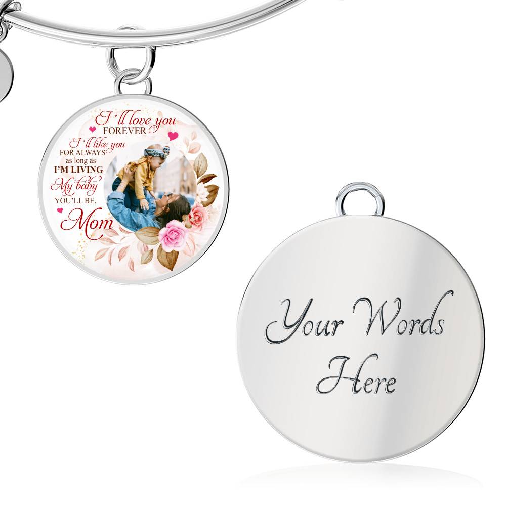 Personalized Photo I'll Love You Forever I'll Like You for Always From Mom Circle Pendant Necklace