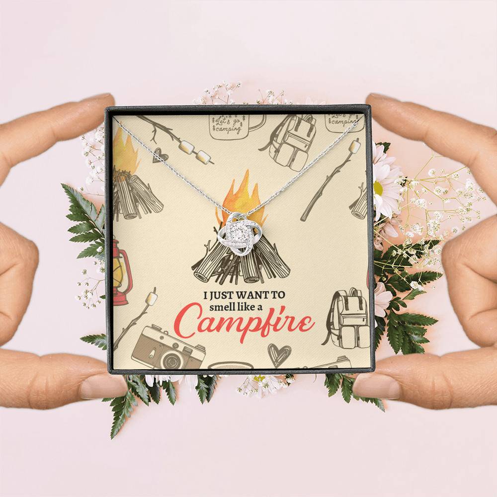 I Just Want To Smell Like A Camp Fire Love Knot Necklace - Camping Necklace