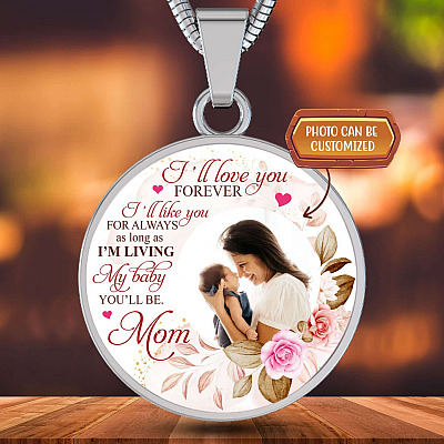 Alternative view of Personalized Photo I'll Love You Forever I'll Like You for Always From Mom Circle Pendant Necklace