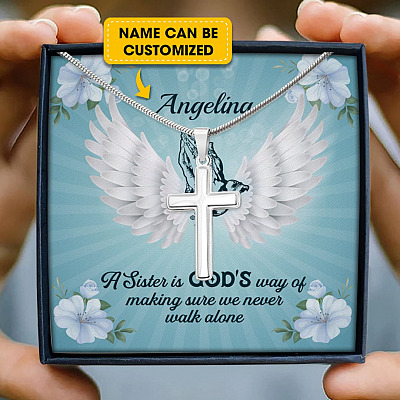 Personalized A Sister Is God's Way Of Making Sure We Never Walk Alone Artisan Crafted Cross Necklace