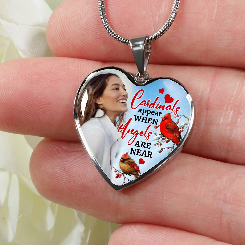 Personalized Photo Cardinals Appear When Angels Are Near Heart Pendant Necklace
