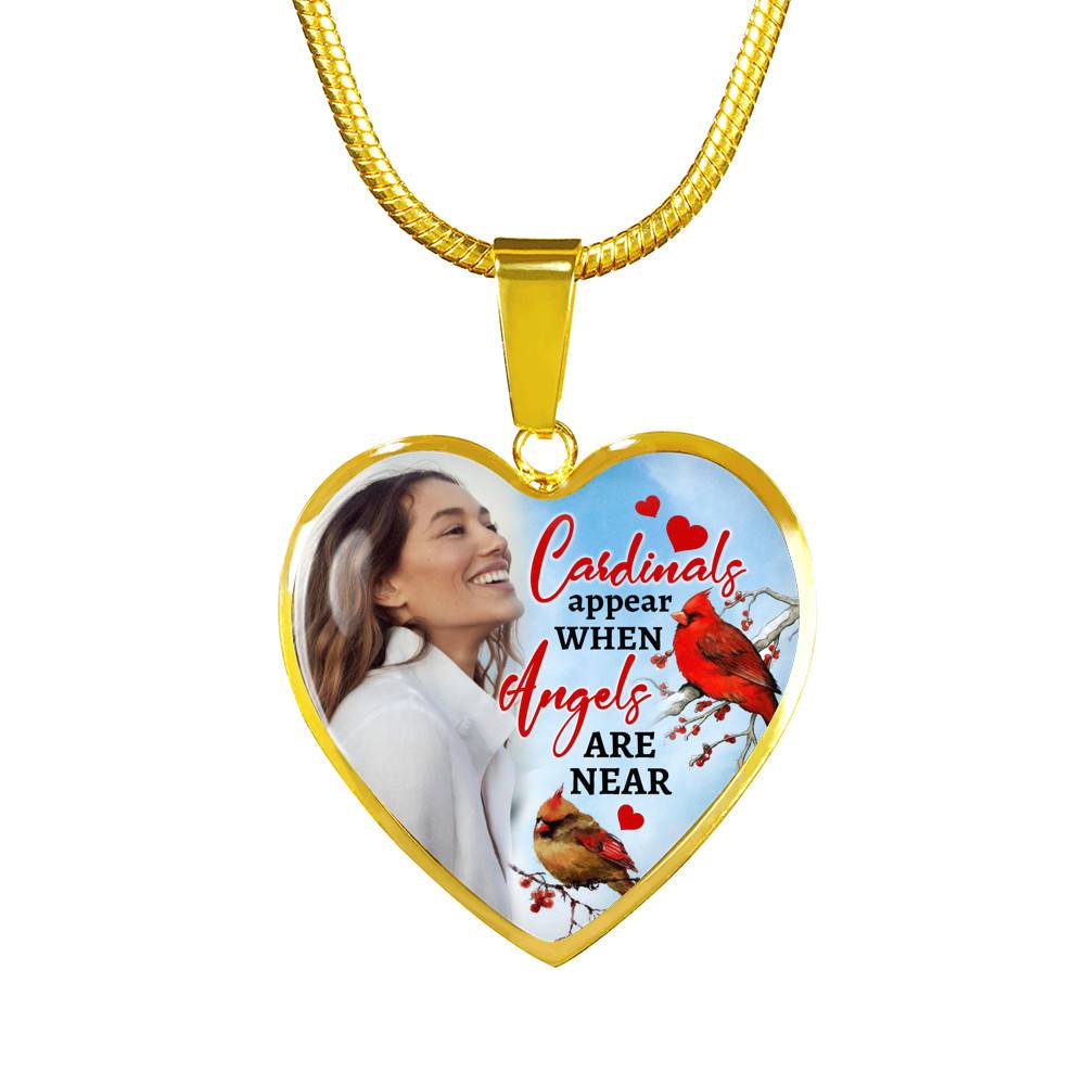 Personalized Photo Cardinals Appear When Angels Are Near Heart Pendant Necklace
