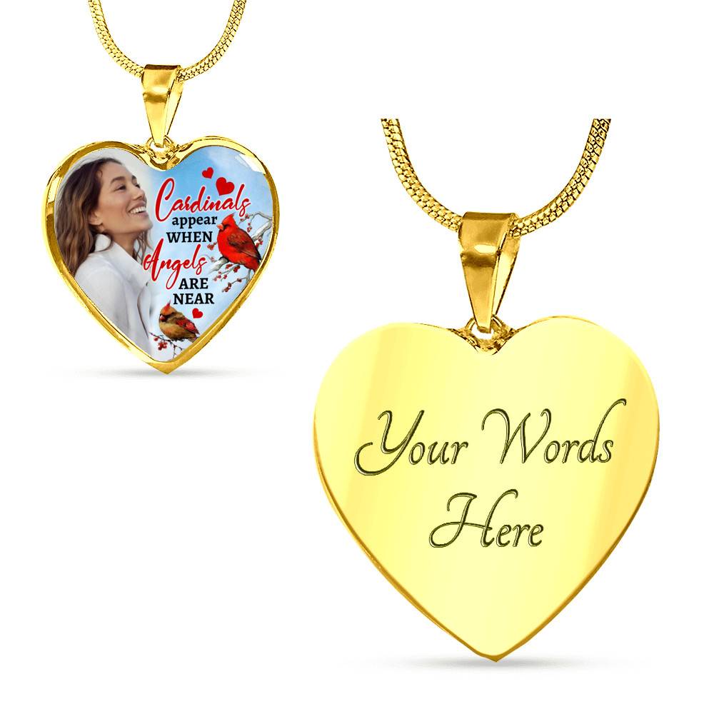 Personalized Photo Cardinals Appear When Angels Are Near Heart Pendant Necklace