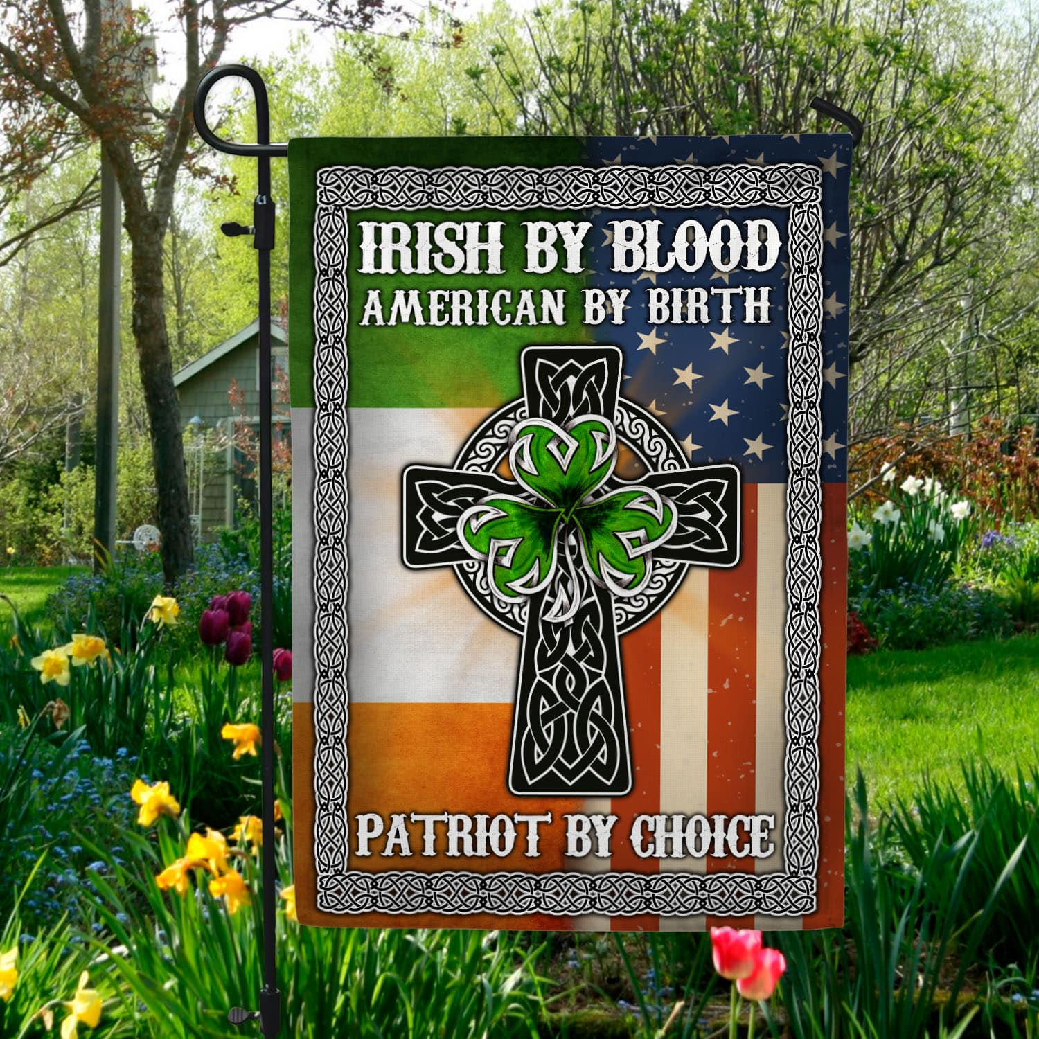 3O. Irish By Blood-30x40-SIDE1 Garden Flag Mockup 5