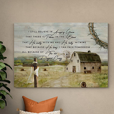 I Still Believe in Amazing Grace Wrapped Framed Canvas Prints - Unframed Poster - Home Decor Wall Art