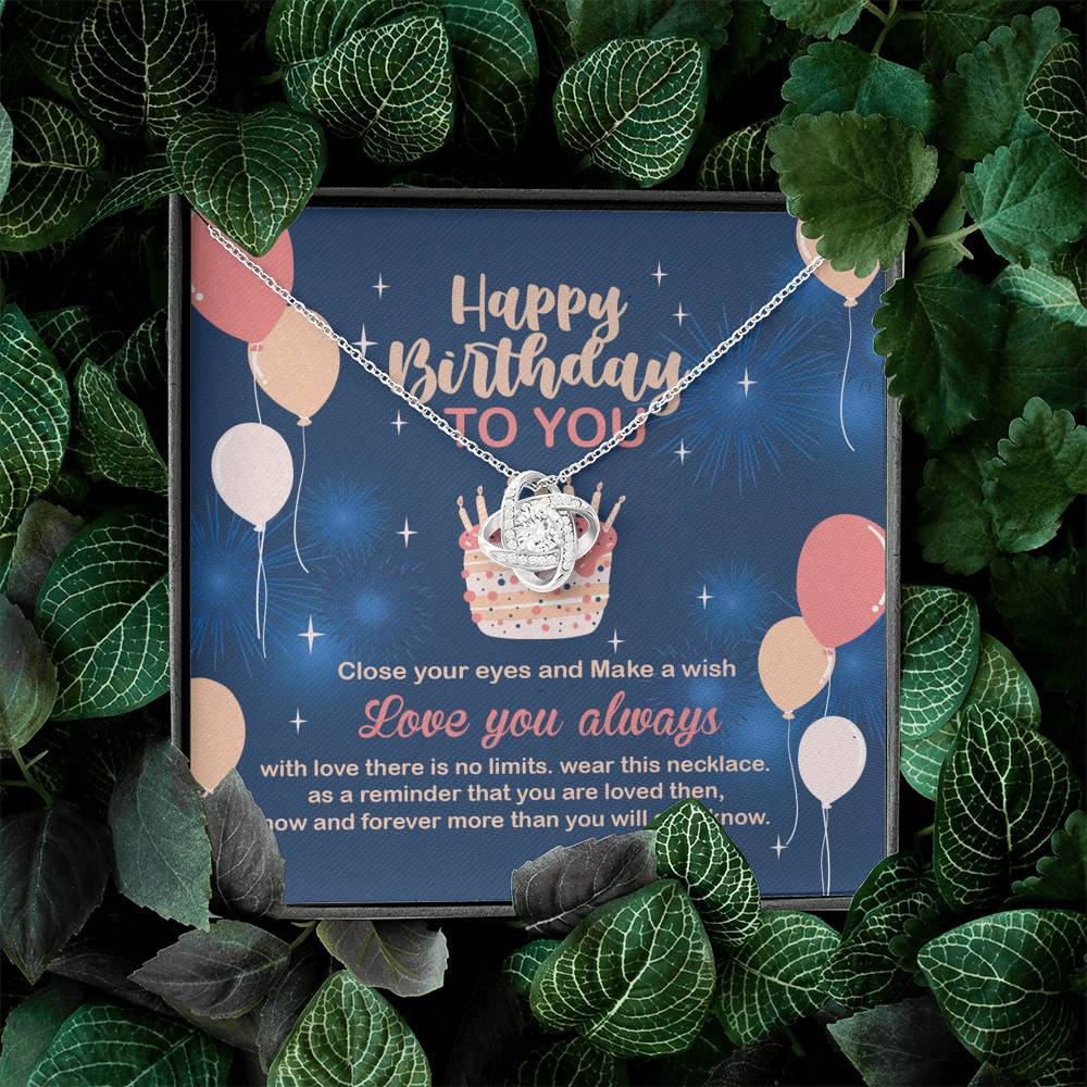 Happy Birthday To You Close Your Eyes And Make A Wish Love Knot Necklace - Cute Birthday Gifts For Women Happy Birthday To You Close Your Eyes And Make A Wish Love Knot Necklace - Cute Birthday Gifts For Women