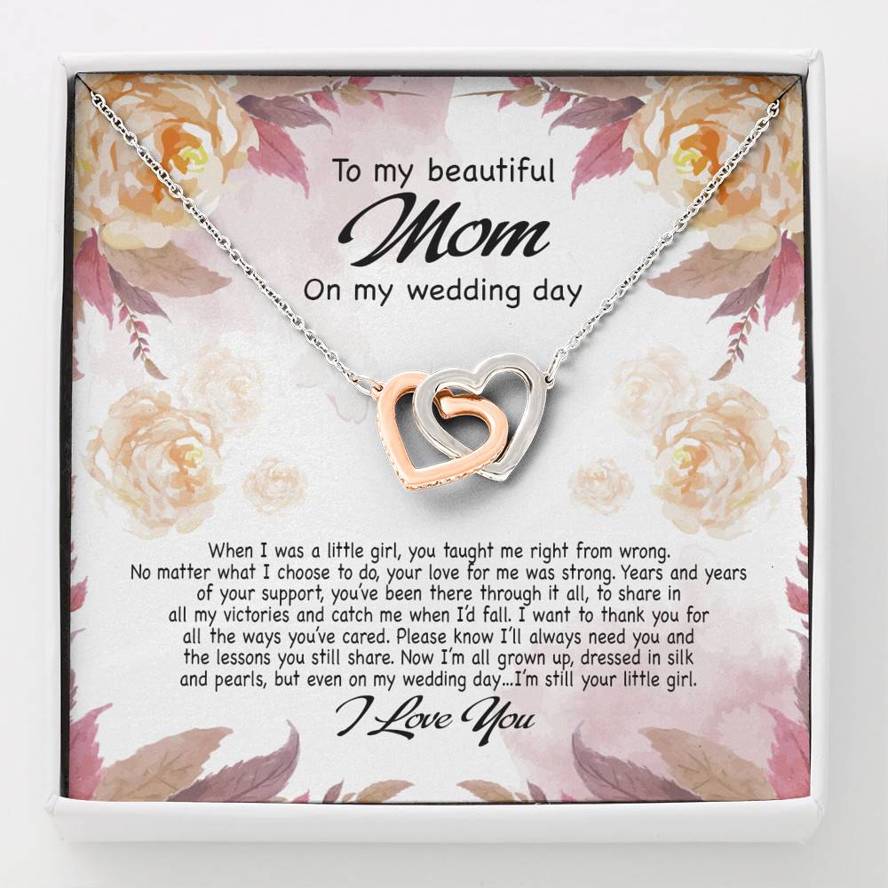 To My Beautiful Mom On My Wedding Day Still Your Little Girl Interlocking Hearts Pendant Necklace - Interlocking Hearts Necklace