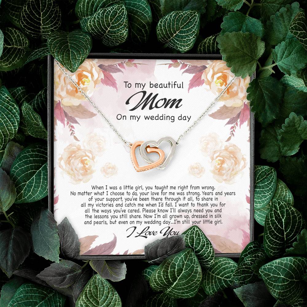 To My Beautiful Mom On My Wedding Day Still Your Little Girl Interlocking Hearts Pendant Necklace