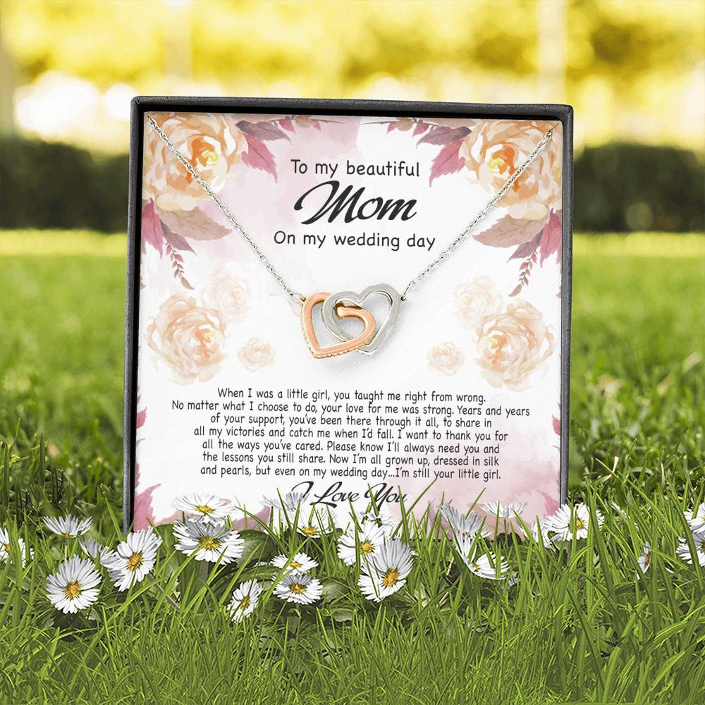 To My Beautiful Mom On My Wedding Day Still Your Little Girl Interlocking Hearts Pendant Necklace