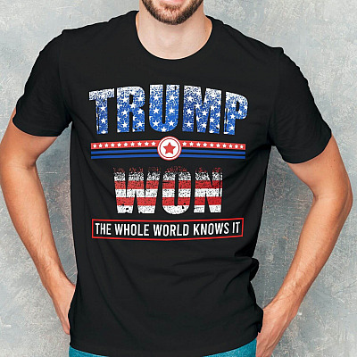 Alternative view of Trump Won The Whole World Knows It Pro Trump T-Shirt - Support Trump Shirt - Trump Is Still My President Shirt