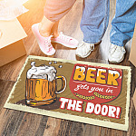 Beer Gets You In The Door Doormat - Outdoor Indoor Doormat - Beer Doormat