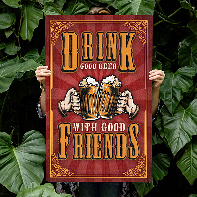 Drink Good Beer With Good Friends Framed Canvas - Drinking Beer Unframed Poster