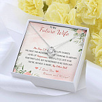 To My Future Wife The Day I Met You My Life Changed I Love You Forever And Always Love Knot Necklace