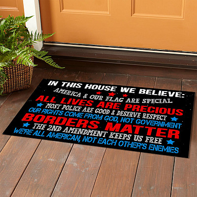 Alternative view of In This House We Believe America And Our Flag Are Special All Lives Are Precious Outdoor Indoor Doormat