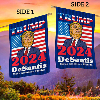 Alternative view of Trump Desantis 2024 Make American Florida Outdoor Garden Flag - House Flag - Trump Support Flag