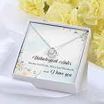 Unbiological Sister Naomi Had Ruth Mary Had Elizabeth And I Have You Love Knot Necklace - Unbiological Sister Gifts Unbiological Sister Naomi Had Ruth Mary Had Elizabeth And I Have You Love Knot Necklace - Unbiological Sister Gifts