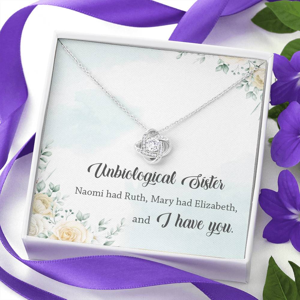 Unbiological Sister Naomi Had Ruth Mary Had Elizabeth And I Have You Love Knot Necklace - Unbiological Sister Gifts Unbiological Sister Naomi Had Ruth Mary Had Elizabeth And I Have You Love Knot Necklace - Unbiological Sister Gifts