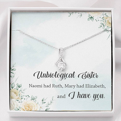 Unbiological Sister Naomi Had Ruth Mary Had Elizabeth And I Have You Alluring Beauty Necklace - Alluring Beauty Necklace