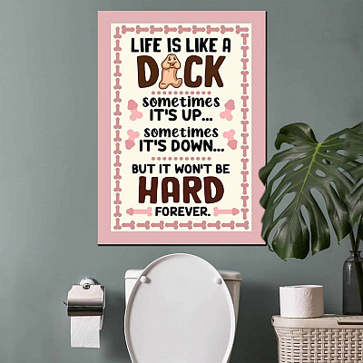Alternative view of Life Is Like a Dick Sometimes It's Up Sometimes It's Down but Won't Be Hard Forever Framed Canvas - Unframed Poster