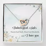 Unbiological Sister Naomi Had Ruth Mary Had Elizabeth And I Have You Interlocking Hearts Pendant Necklace - Interlocking Hearts Necklace