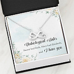 Unbiological Sister Naomi Had Ruth Mary Had Elizabeth And I Have You Infinity Heart Pendant Necklace