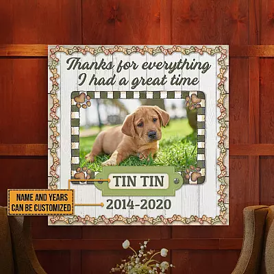 Personalized Photo Thanks For Everything I Had A Great Time  Dog Loss Sympathy Square Canvas-Unframed Poster