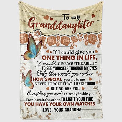 Butterfly From Grandma To My Granddaughter If I Could Give You One Thing In Life Fleece Blanket - Sherpa Blanket