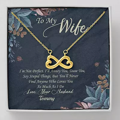 Personalized To My Wife Im Not Perfect But I Love You Very Much Infinity Heart Pendant Necklace - Gift For Wife - Infinity Heart Necklace (18K Yellow Gold)