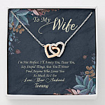 Personalized To My Wife Im Not Perfect But I Love You Very Much Interlocking Hearts Pendant Necklace - Gift For Wife - Interlocking Hearts Necklace
