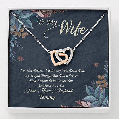 Personalized To My Wife Im Not Perfect But I Love You Very Much Interlocking Hearts Pendant Necklace - Gift For Wife - Interlocking Hearts Necklace