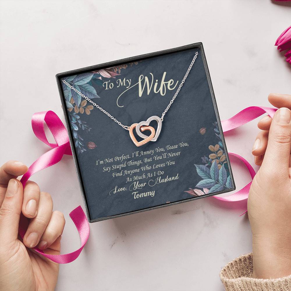 Personalized To My Wife Im Not Perfect But I Love You Very Much Interlocking Hearts Pendant Necklace - Gift For Wife