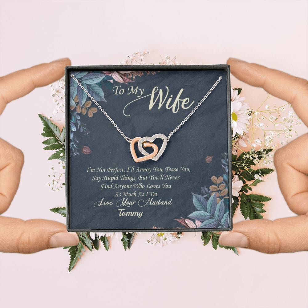 Personalized To My Wife Im Not Perfect But I Love You Very Much Interlocking Hearts Pendant Necklace - Gift For Wife