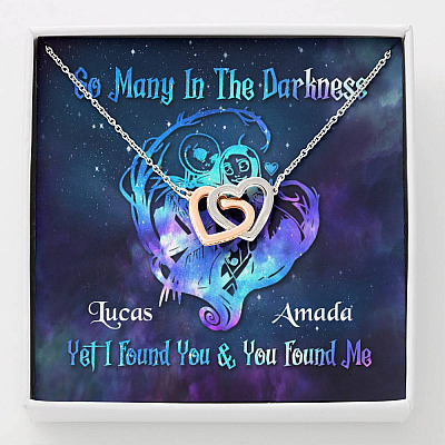 Personalized So Many In The Darkness I Found You And You Found Me Interlocking Hearts Pendant Necklace - Interlocking Hearts Necklace