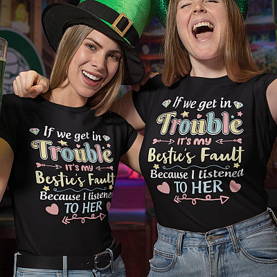 Alternative view of If We Get in Trouble It's My Bestie Fault Because I Listened to Her T-Shirt - Youth Tee